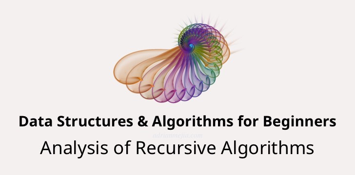 Analysis of Recursive Algorithms